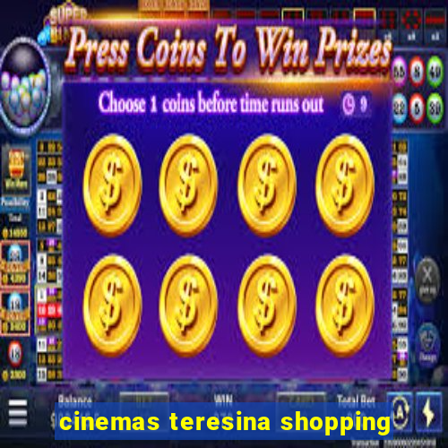 cinemas teresina shopping